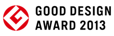 GOOD DESIGN AWARD 2013